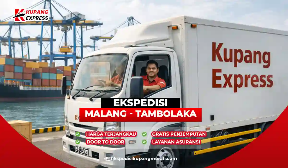 Jasa Ekspedisi Malang Tambolaka Termurah, Aman dan Terpercaya