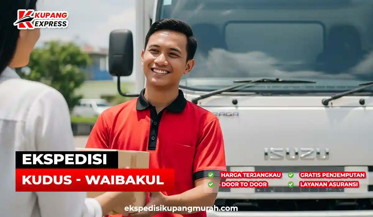 Jasa Ekspedisi Kudus Waibakul Terbaik Via Kapal Cepat
