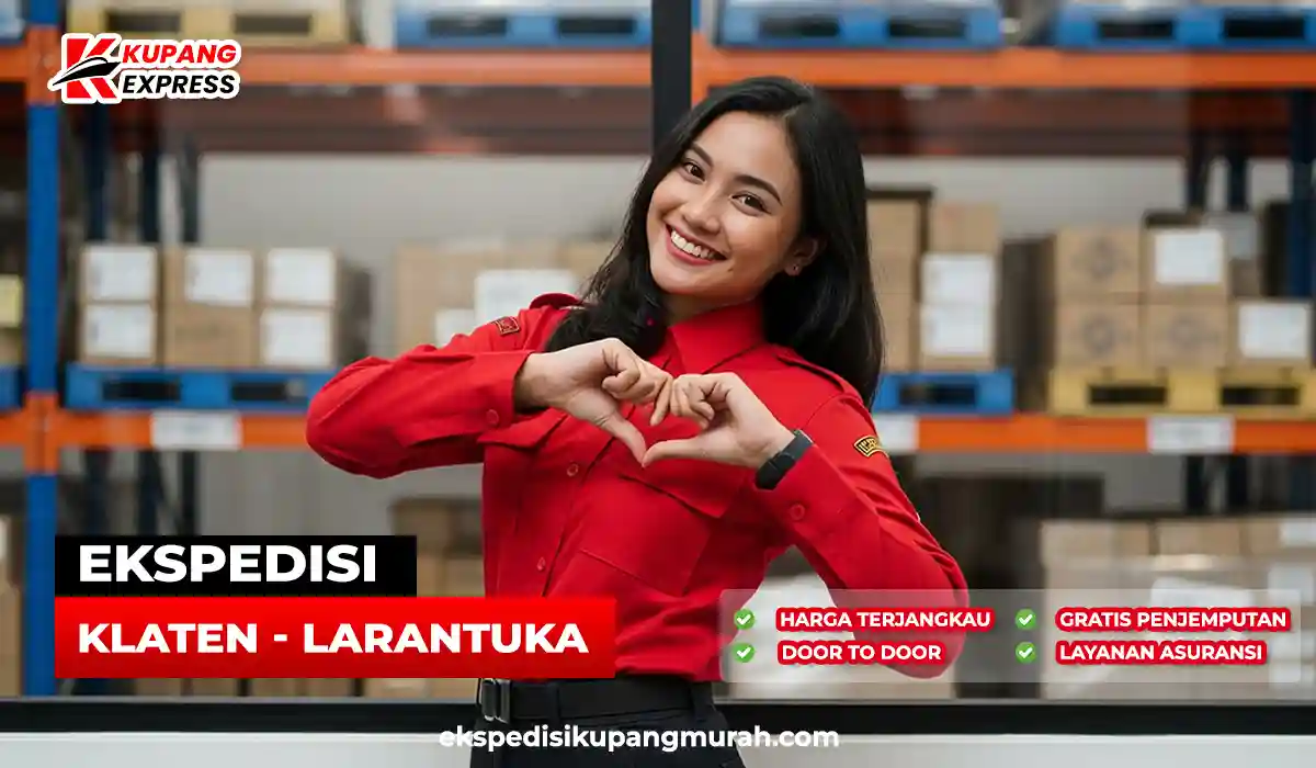 Promo Ekspedisi Klaten Larantuka Cepat & Murah