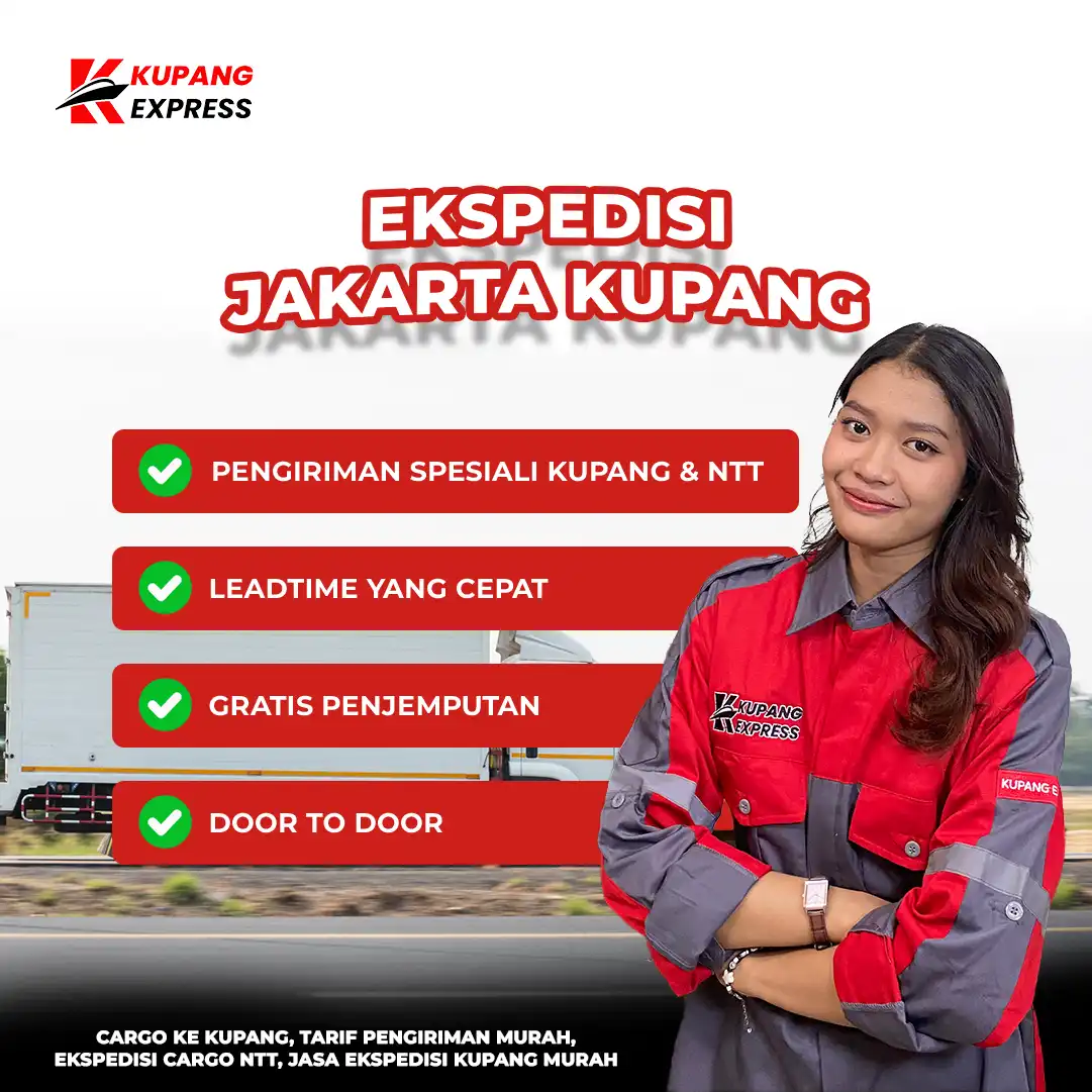 Ekspedisi Jakarta Kupang Gratis Penjemputan