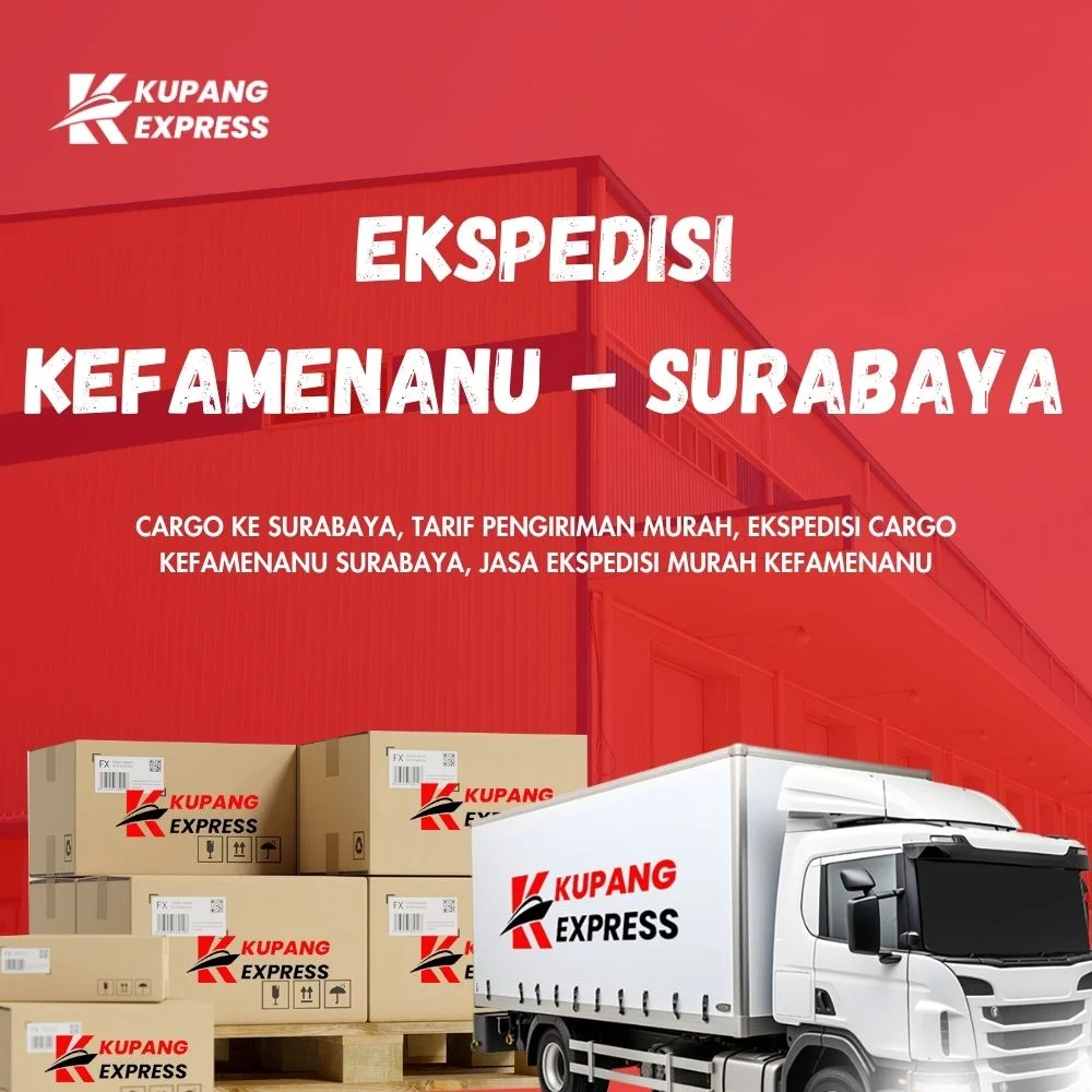 Ekspedisi Kefamenanu Surabaya