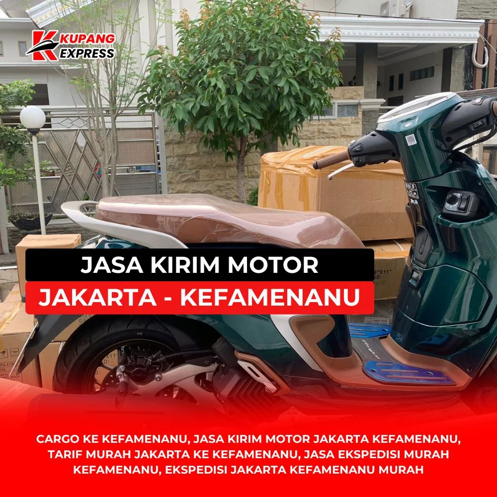Jasa Kirim Motor Jakarta Kefamenanu