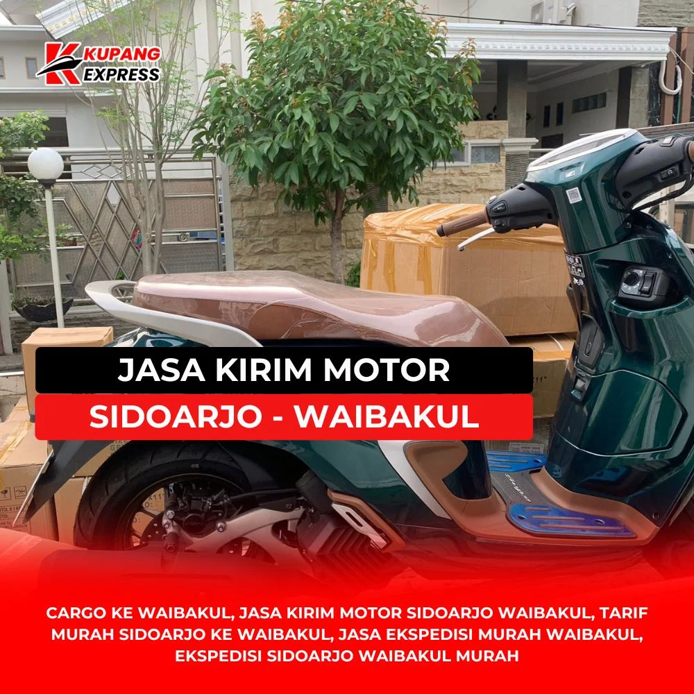 Jasa Kirim Motor Sidoarjo Waibakul